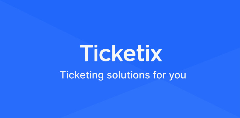 Introducing Ticketix